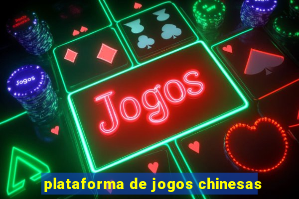 plataforma de jogos chinesas